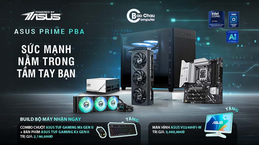 NHẬN NGAY QUÀ TẶNG GIÁ TRỊ KHI BUILD TRỌN BỘ ASUS PRIME SERIES!!!