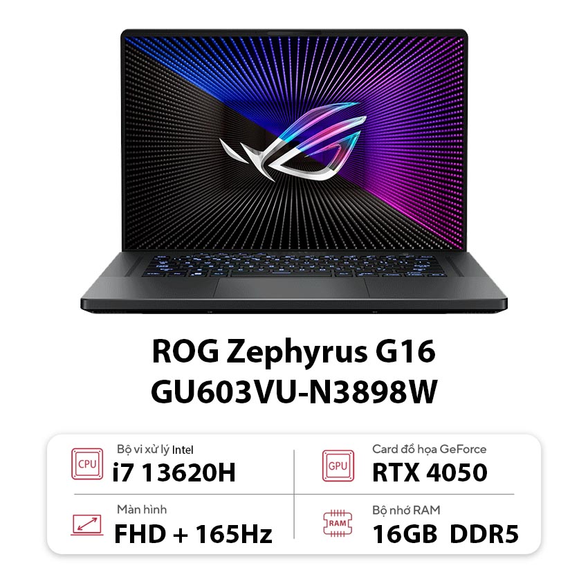 Laptop Asus Gaming ROG Zephyrus G16 GU603VU-N3898W (i7 13620H/16GB RAM/512GB SSD/16 WUXGA 165hz/RTX 4050 6GGB/Win11/Xám)