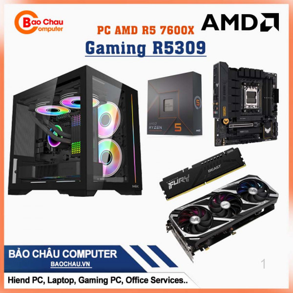 Máy tính để bàn PC Gaming R5309( R5 7600x/R16D5/S500/Vga3060)